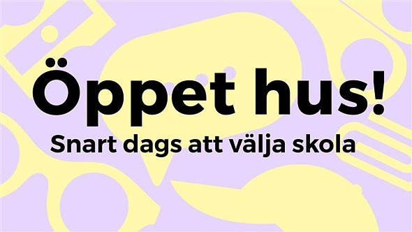 En bild med lila bakgrund och gula symbolor. I mitten står det med svart text "Öppet hus! Snart dags att välja skola!"