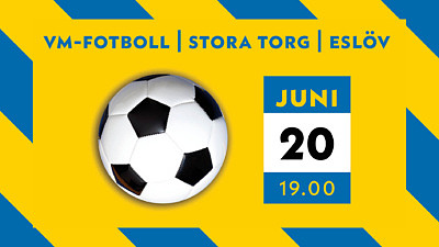 Gul och blå bild med en forboll och texten fotboll på Stora torg i Eslöv 20 juni klockan 19.00.